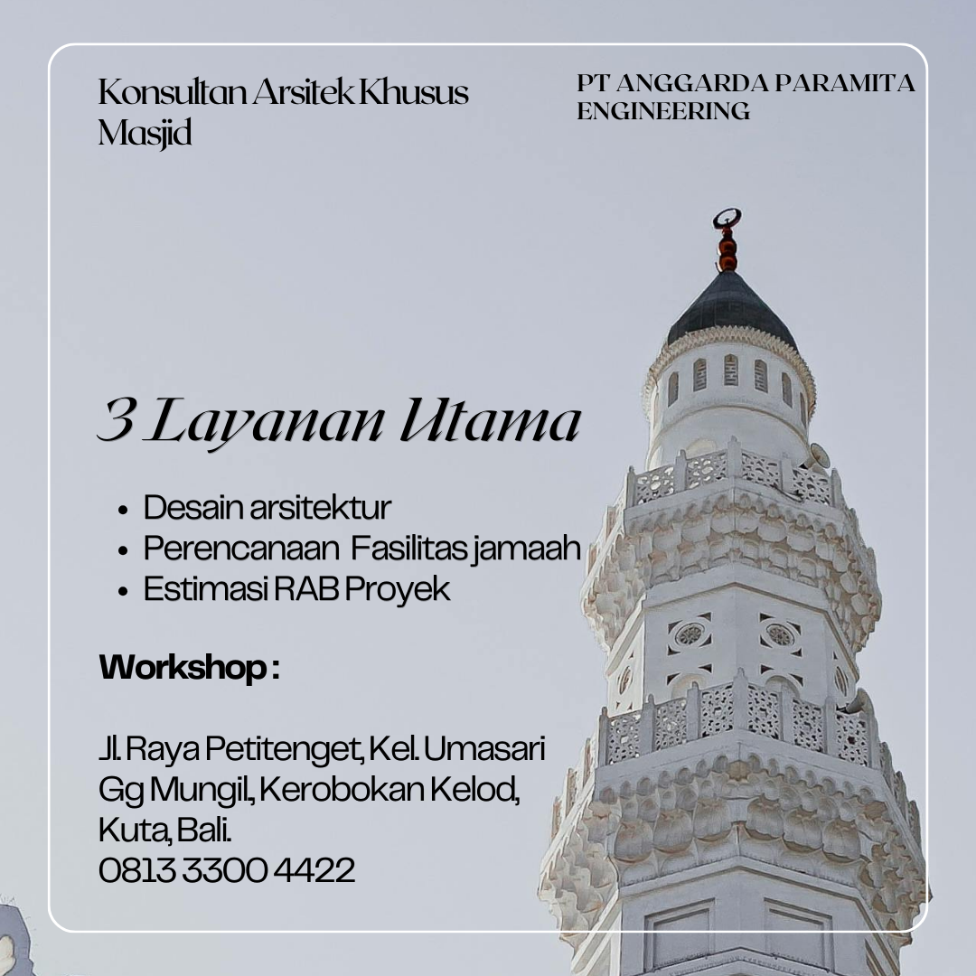 Jasa Arsitek Masjid PT Anggarda Paramita Engineering 0813 3300 4422